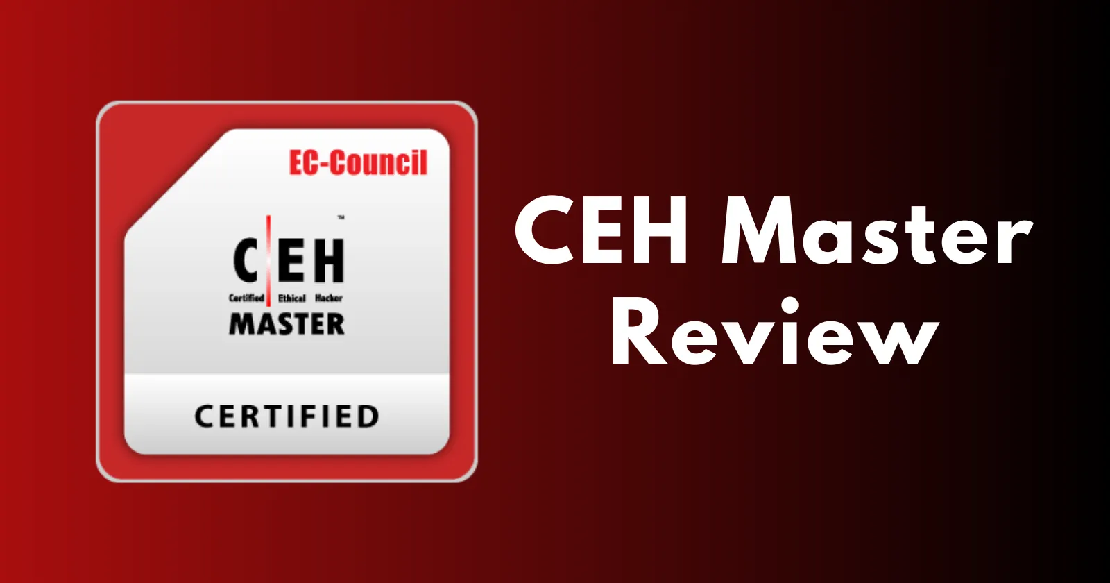 What I Learned After Passing the CEH Master Certification